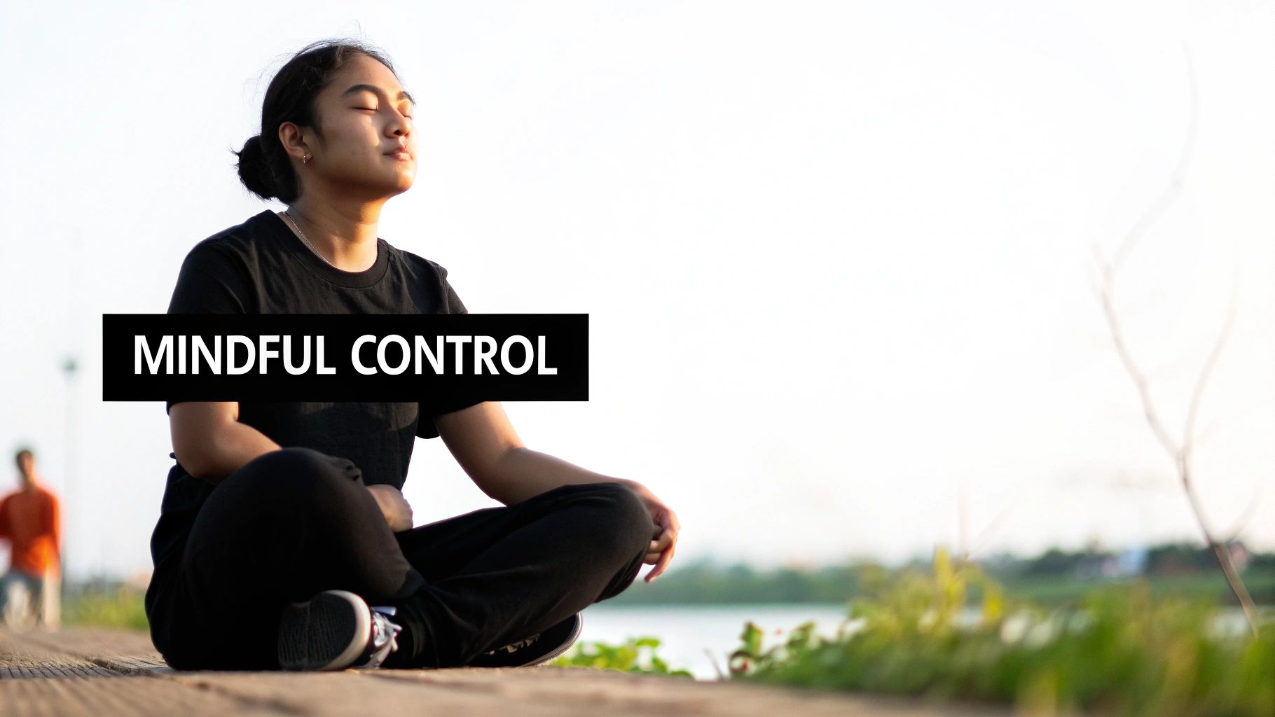 A person meditating peacefully, symbolizing the mental control needed to manage PE.