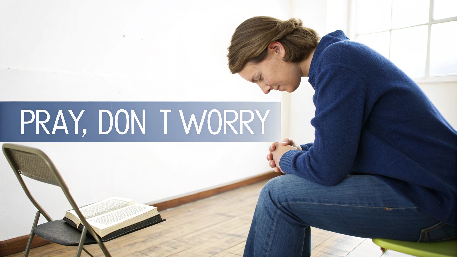 Philippians 4:6-7 - Cast Your Anxiety on God Through Prayer