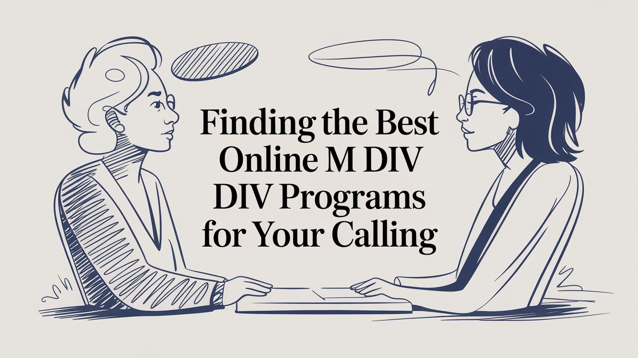 Finding the Best Online M Div Programs for Your Calling