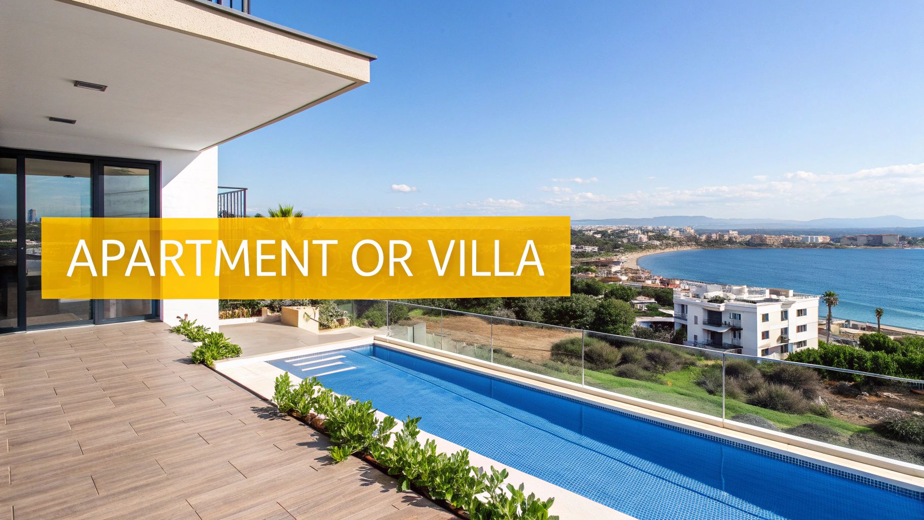 Luxury apartment or villa with a private pool, overlooking a beautiful Mediterranean bay and city.