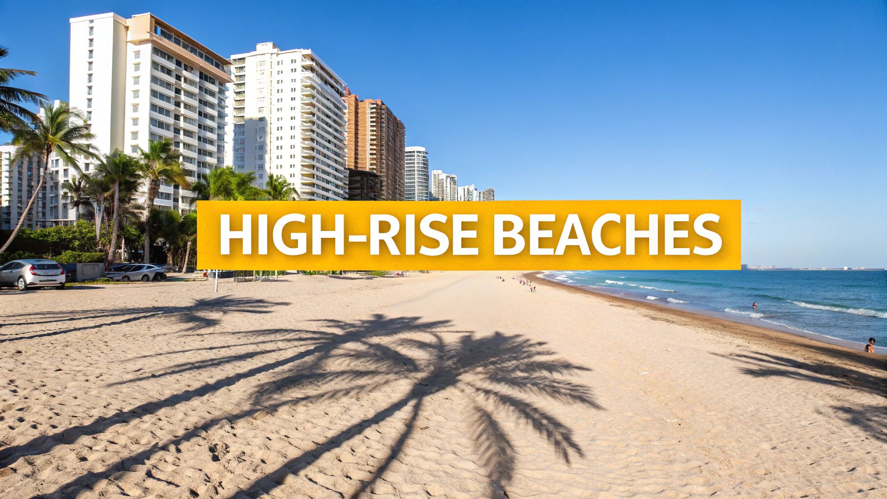 Panoramic view of a sunny beach with high-rise buildings, palm tree shadows, and people enjoying the ocean.