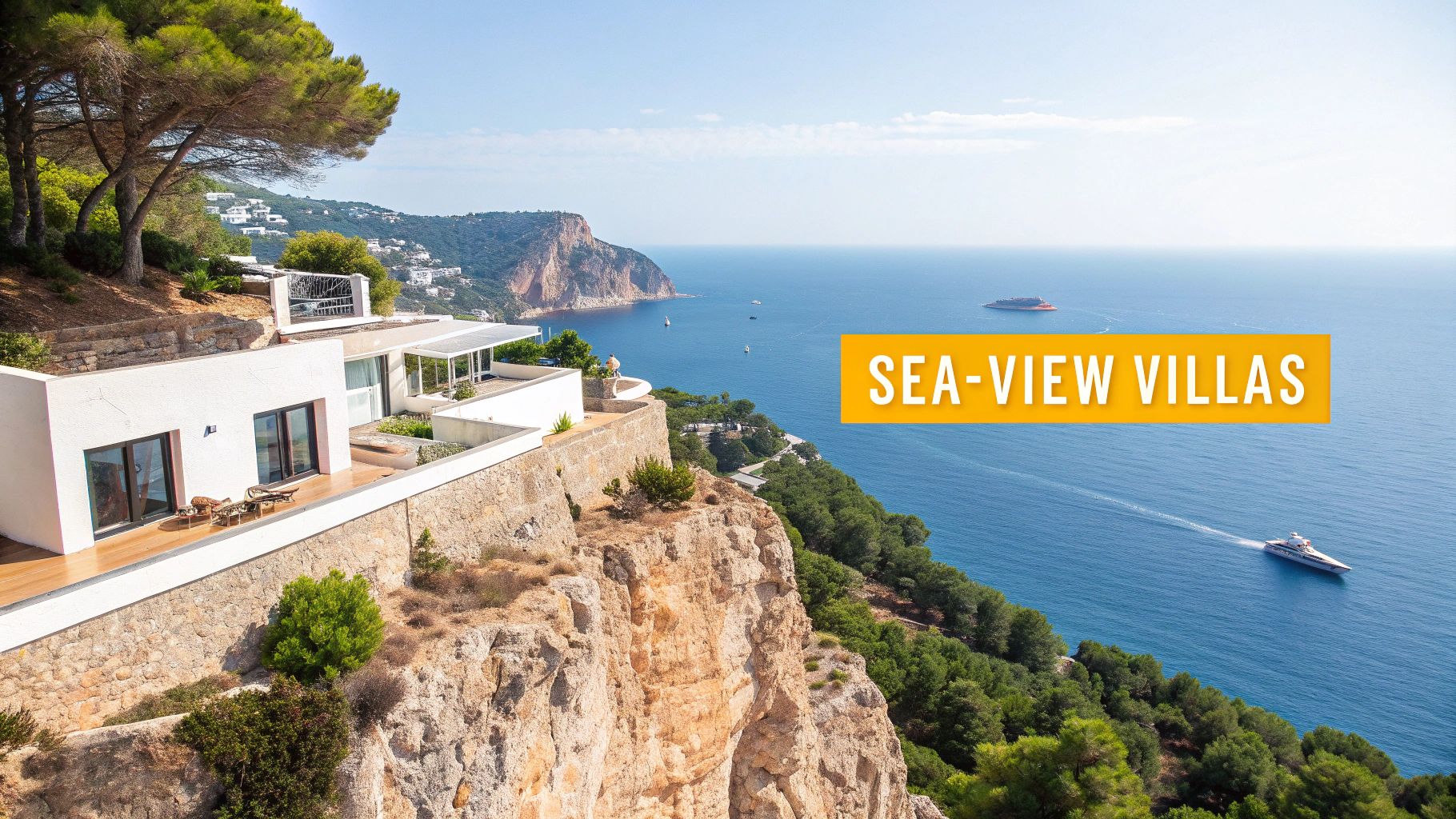 Modern white villas on a cliff overlooking the calm blue sea, with a text overlay 'SEA-VIEW VILLAS'.