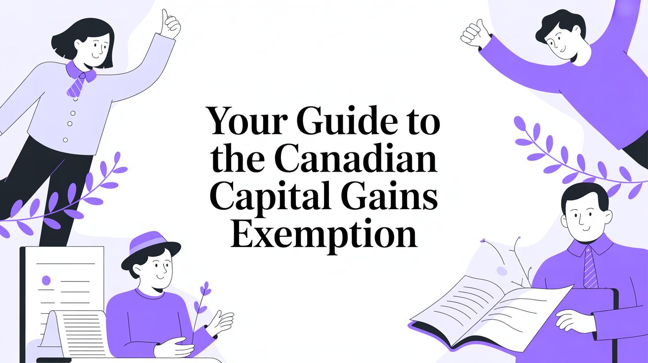 Your Guide to the Canadian Capital Gains Exemption
