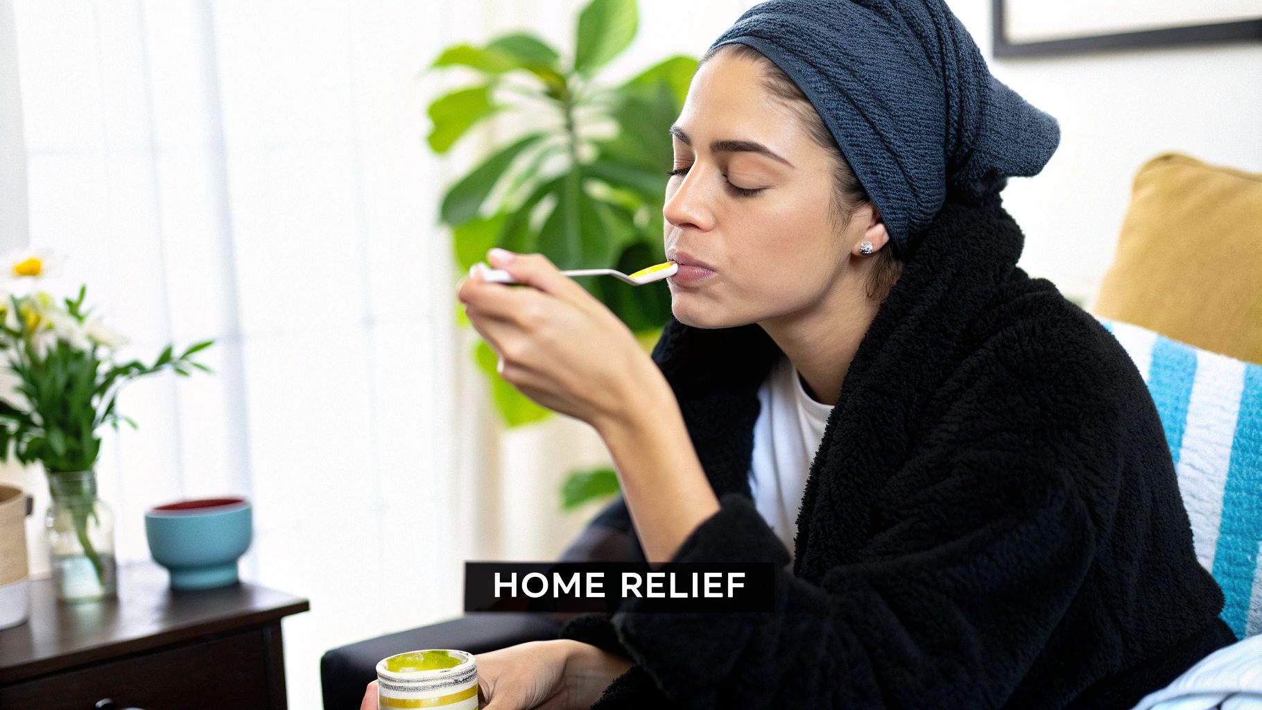 Woman in black robe with towel headwrap eats from a jar, sitting on a couch. Text reads "Home Relief." Calm, home setting with plants.