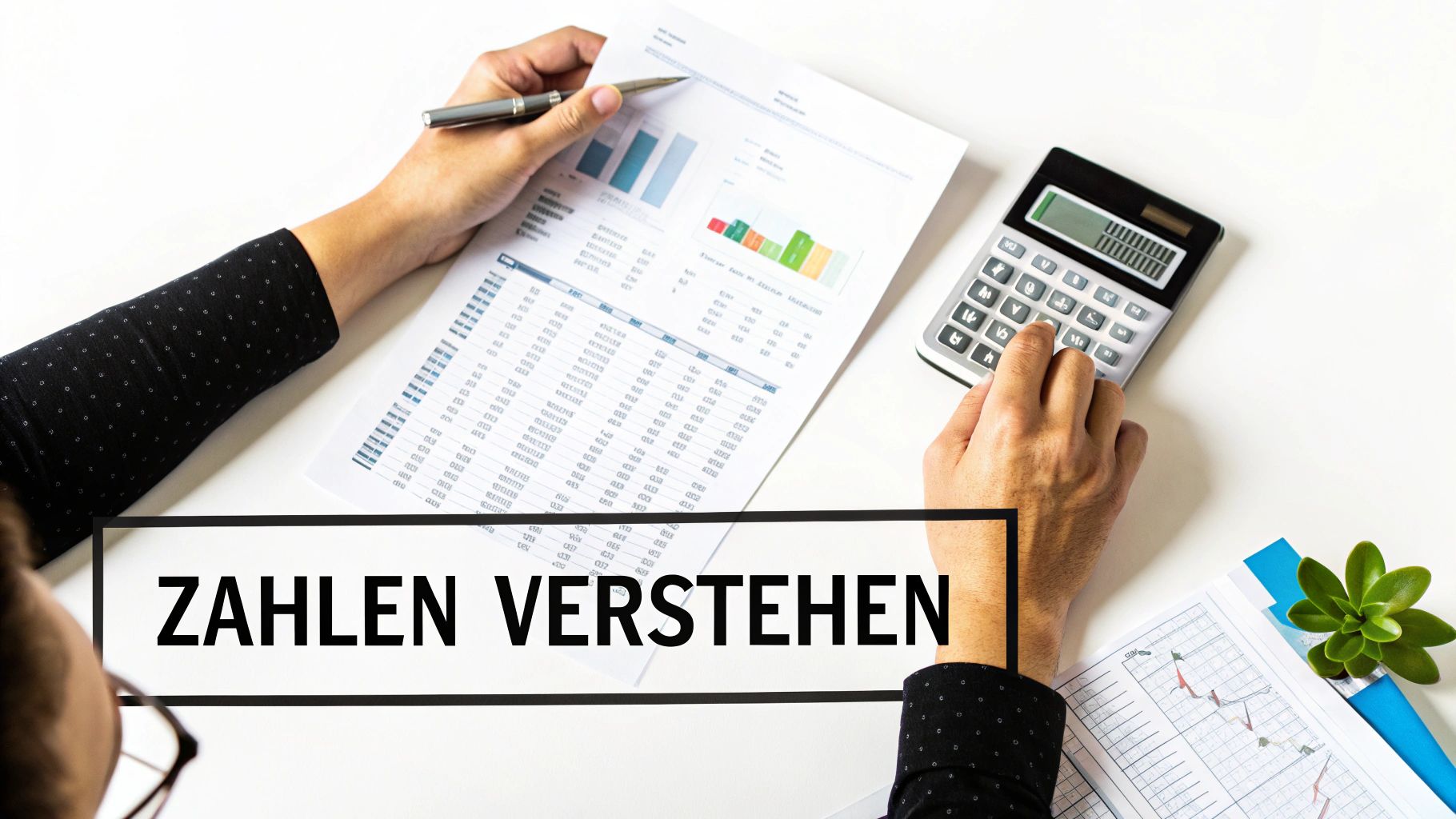 Person analysiert Finanzdokumente und nutzt einen Taschenrechner, um Zahlen und Daten zu verstehen.