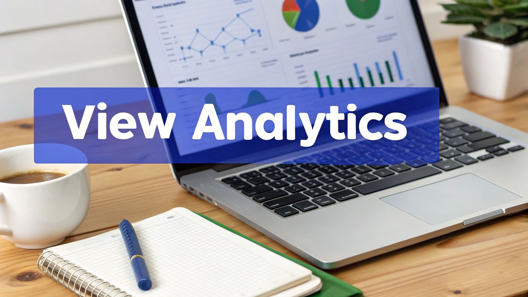 A laptop screen shows analytics graphs and charts, overlaid with a 'View Analytics' blue banner.