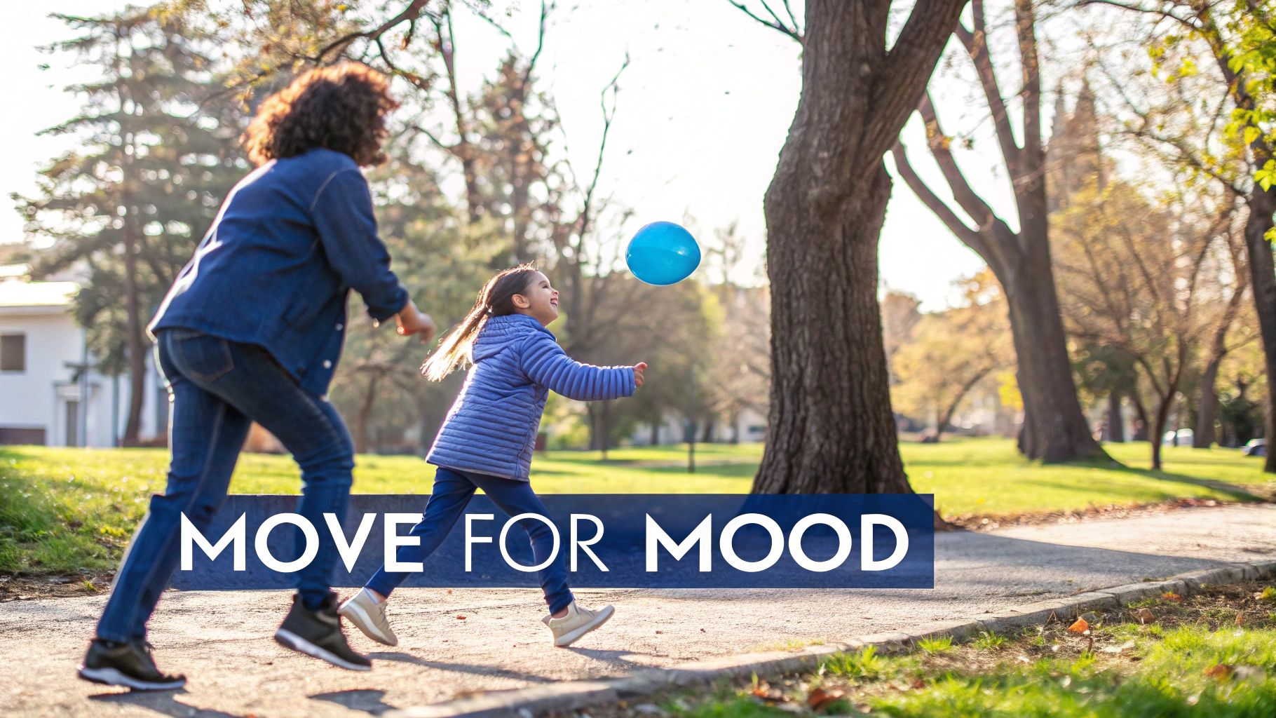A woman and a girl joyfully playing with a blue balloon in a sunny park, with 'MOVE FOR MOOD' text overlay.