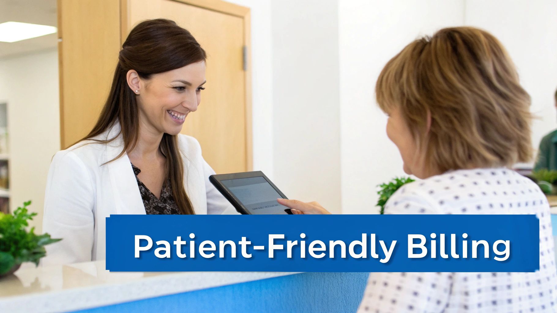 A smiling medical receptionist helps a patient complete digital billing paperwork on a tablet.