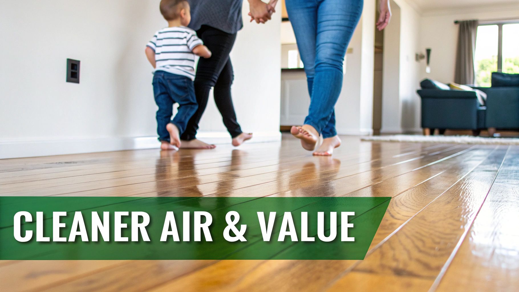 A family, including a child, walks barefoot on shiny hardwood floors in a bright home.
