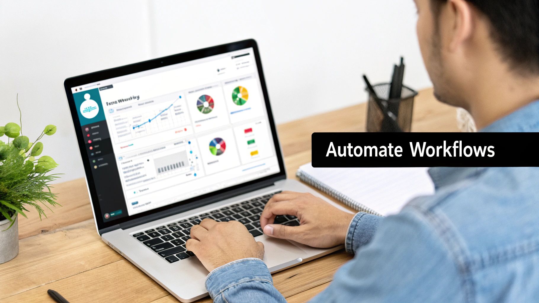 A person is typing on a laptop displaying a data dashboard, with text 'Automate Workflows'.