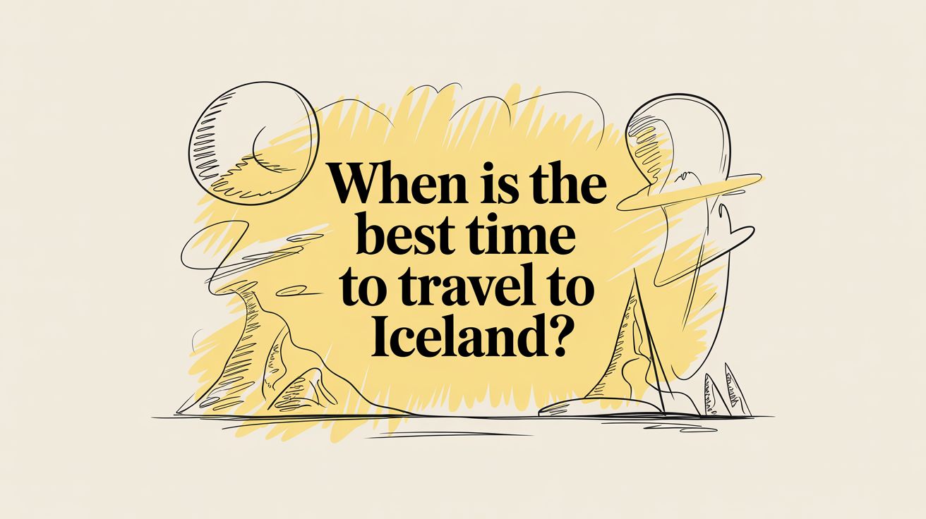 When Is the Best Time to Travel to Iceland?