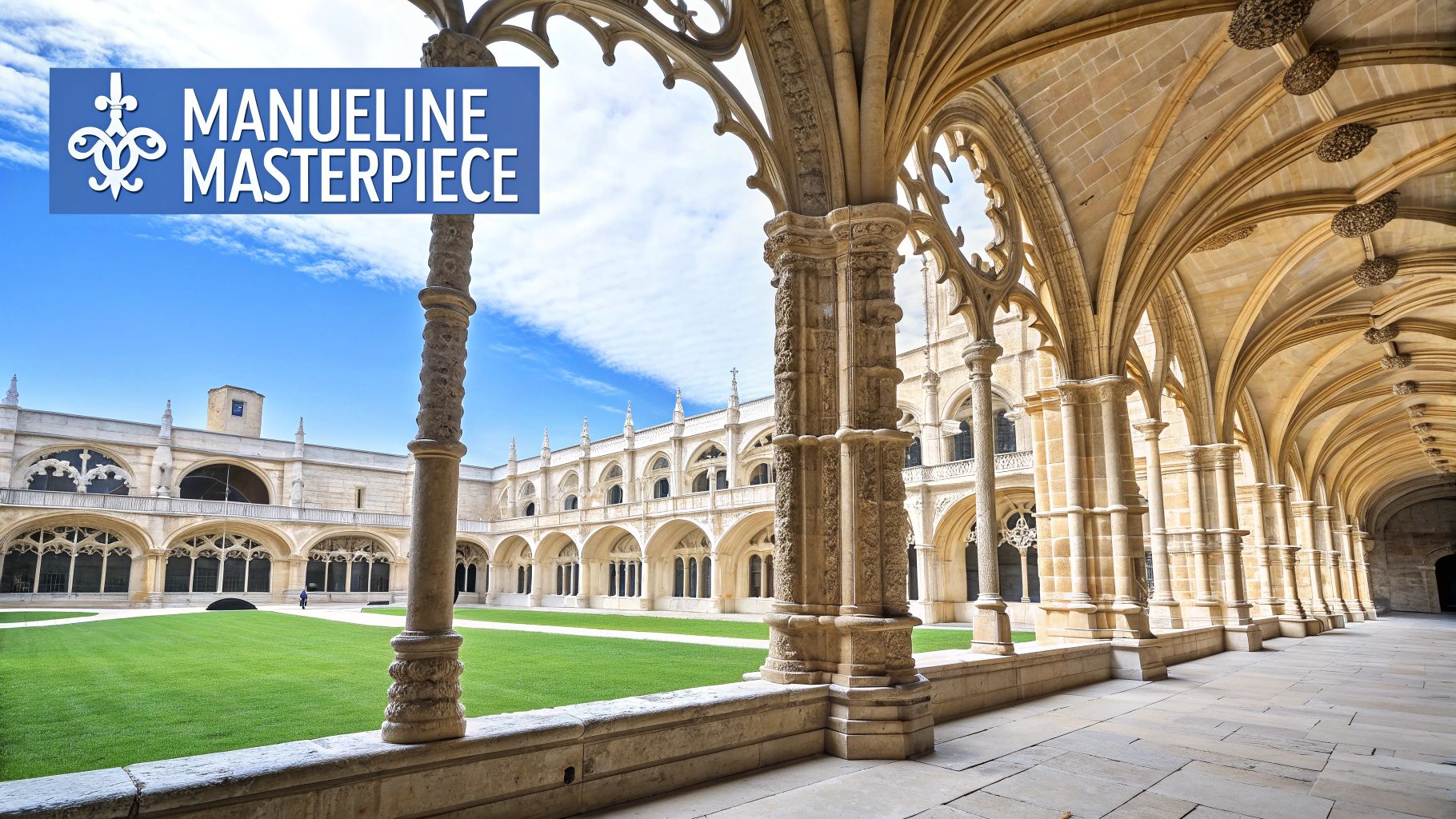 A grand Manueline cloister with intricate stone arches overlooking a lush green courtyard under a blue sky.