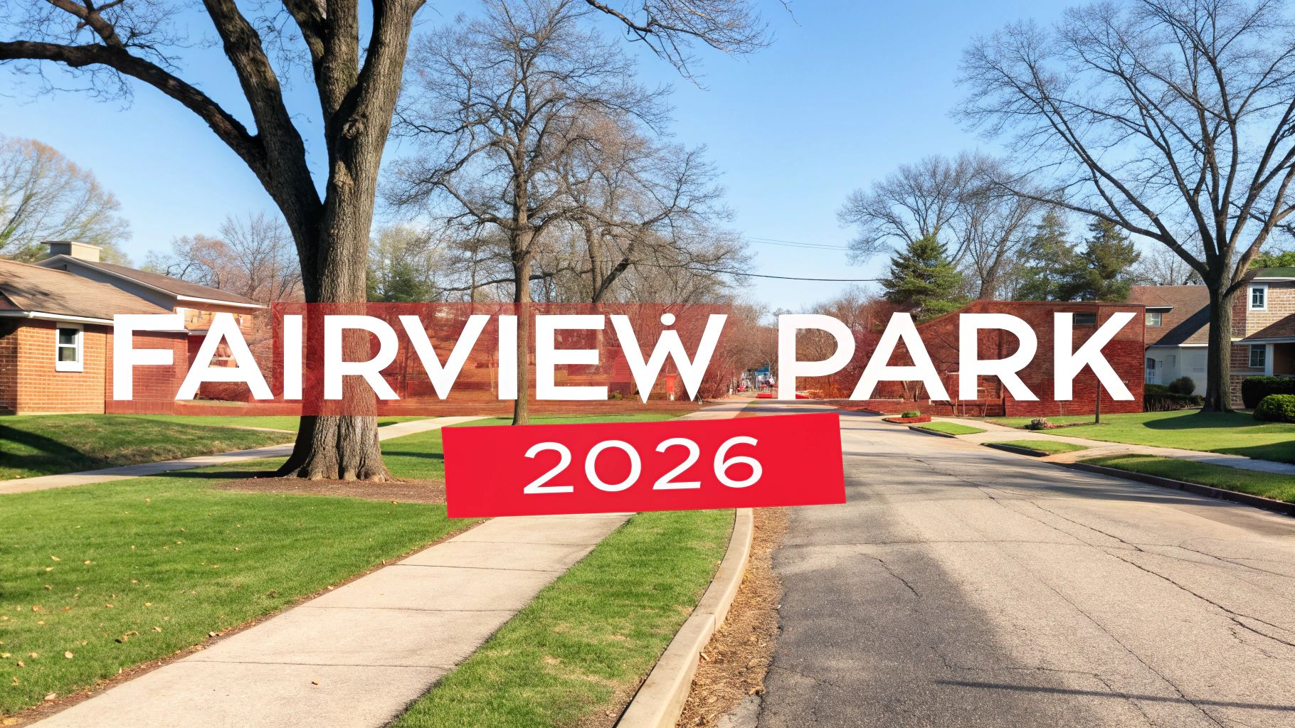 A sunny suburban street in Fairview Park, Ohio, with houses, trees, and sidewalks, overlaid with text.