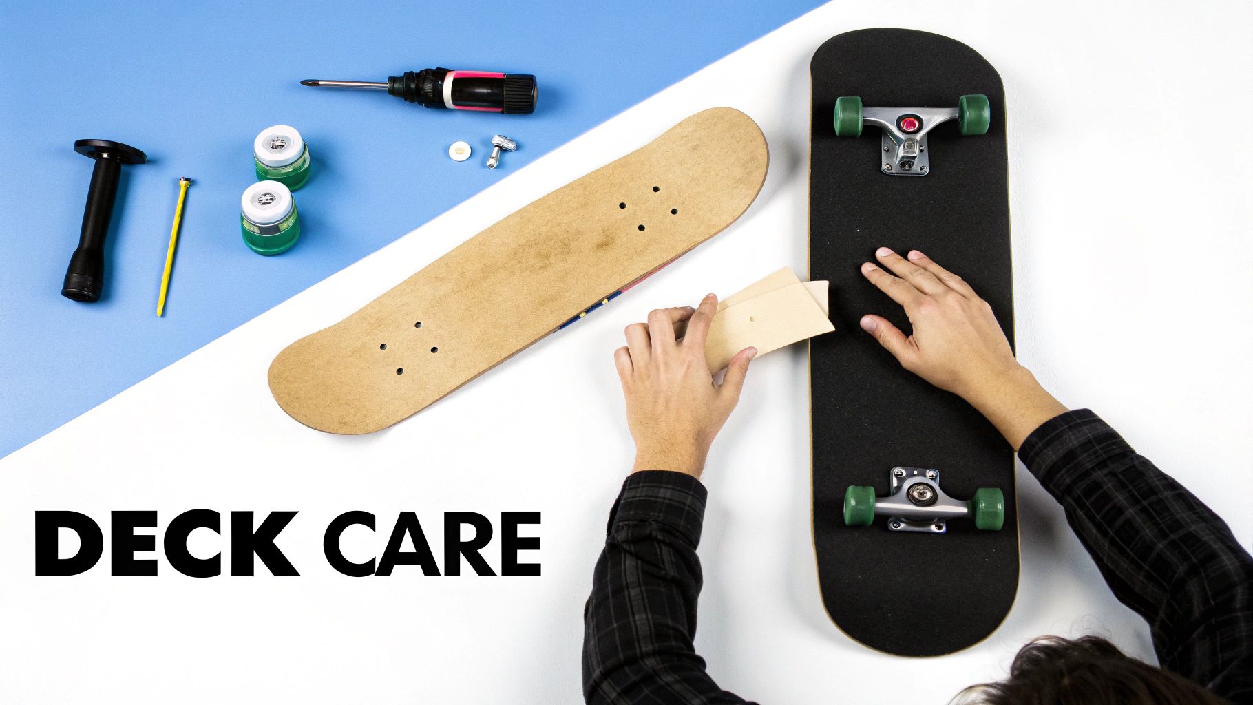 Overhead shot of hands sanding a skateboard deck, with tools and components for deck care.