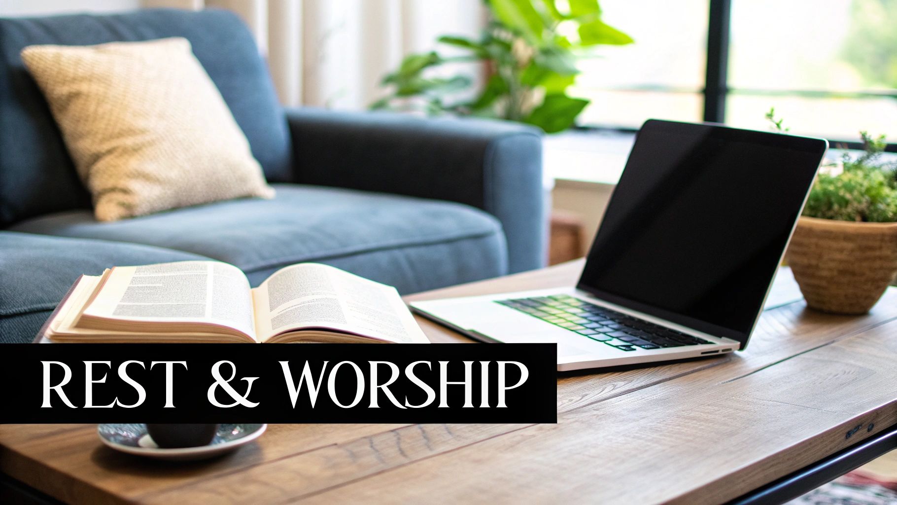 Remember the Sabbath day, to keep it holy