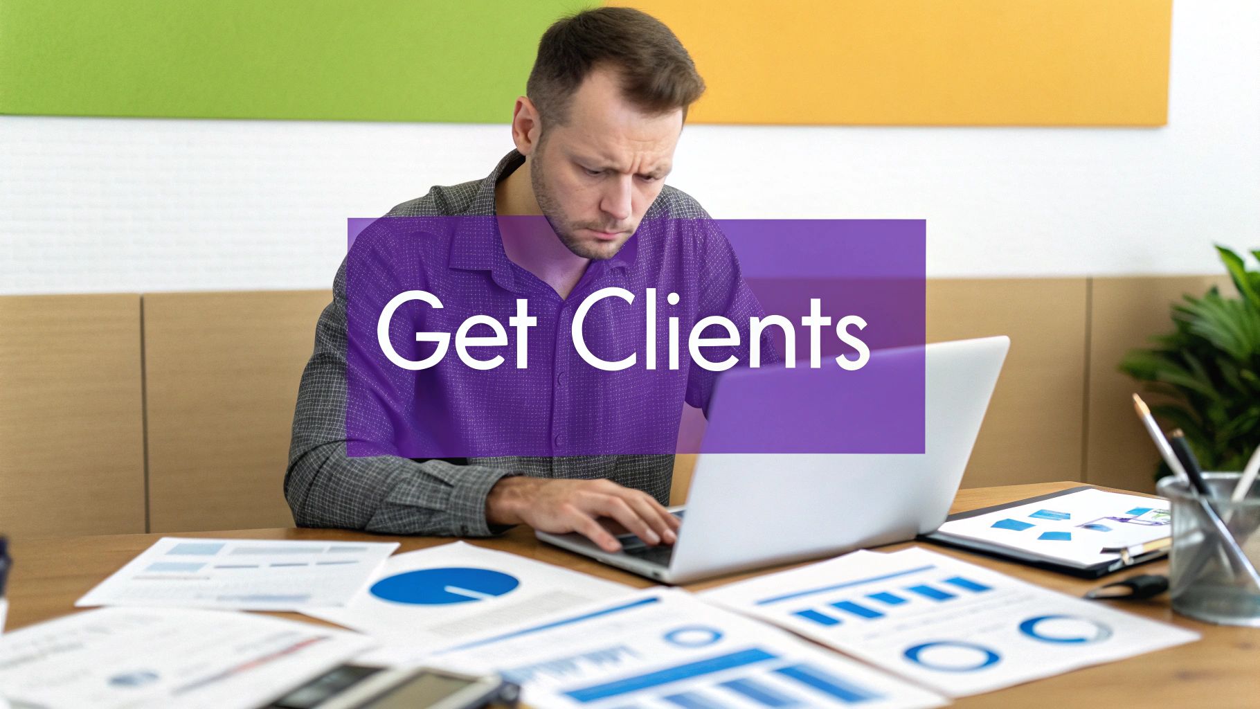 How to Get Consulting Clients: Proven Strategies to Succeed