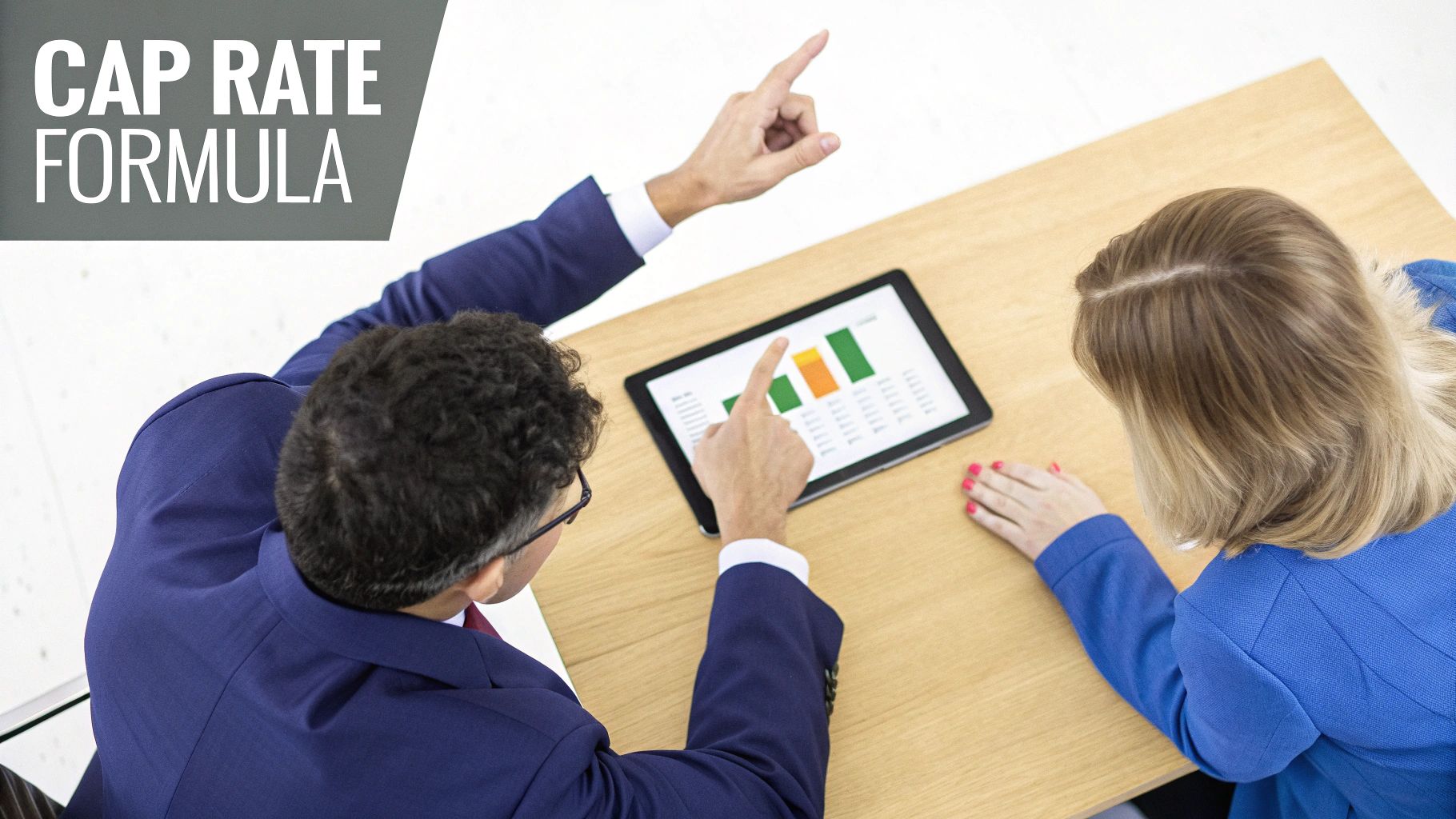 Two business professionals analyze financial data on a tablet, with 'CAP RATE FORMULA' title.