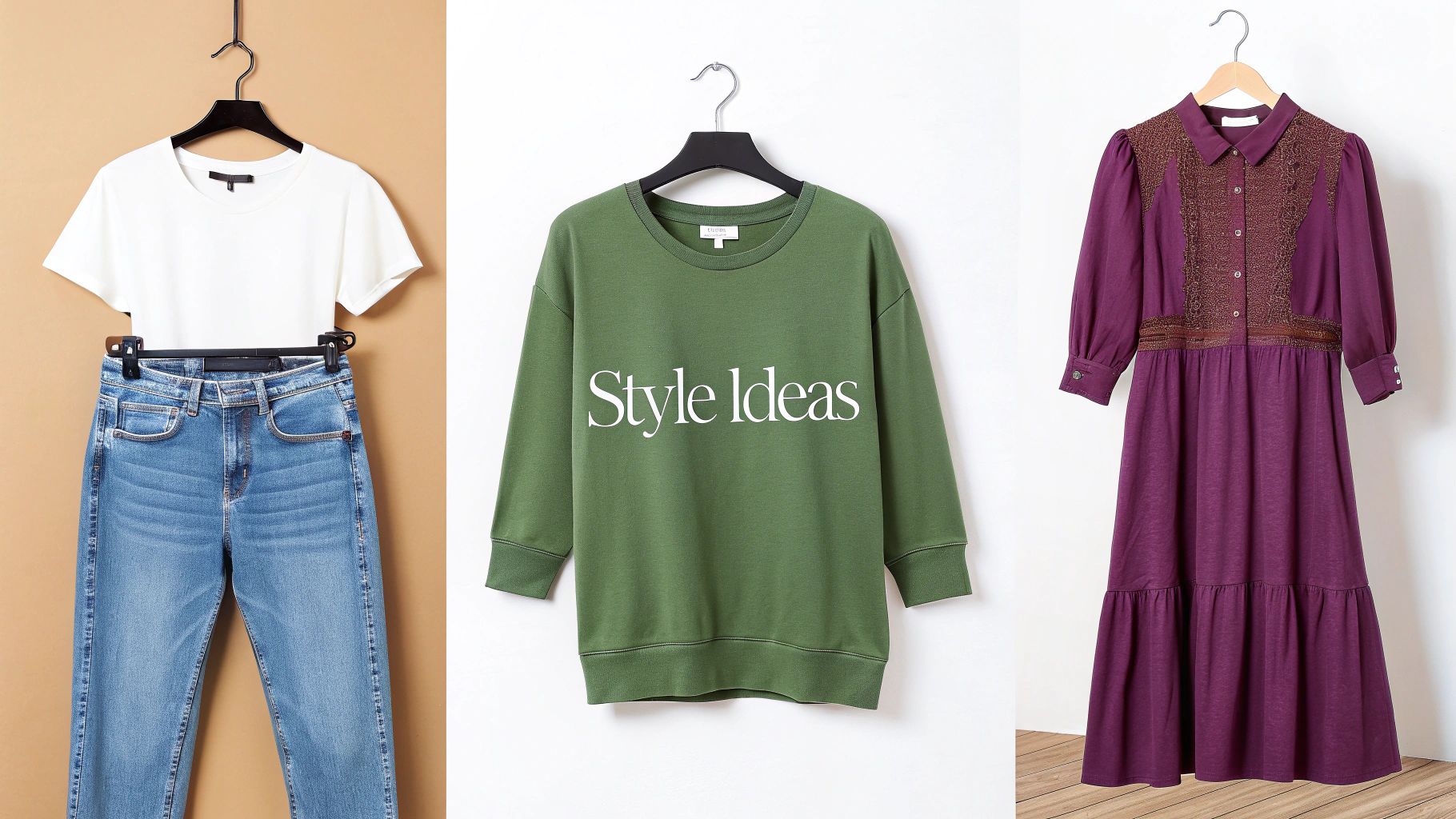 Three women's outfits on hangers: a white tee with jeans, a green 'Style Ideas' top, and a purple dress.