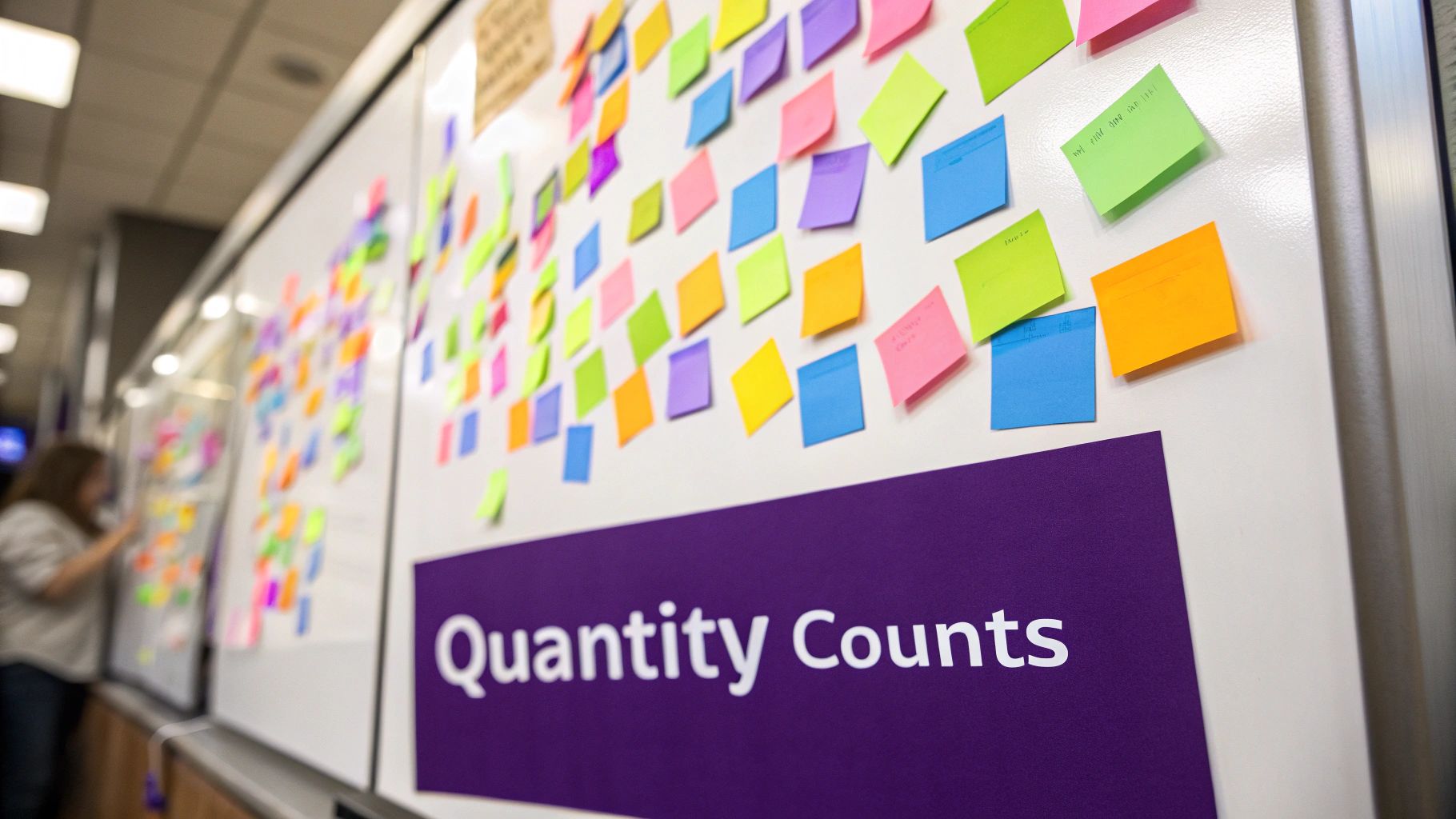 Go for Quantity - Generate as Many Ideas as Possible