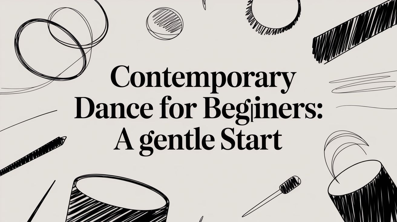 Contemporary Dance for Beginners: A Gentle Start