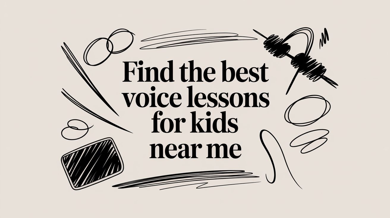 Find the Best Voice Lessons for Kids Near Me