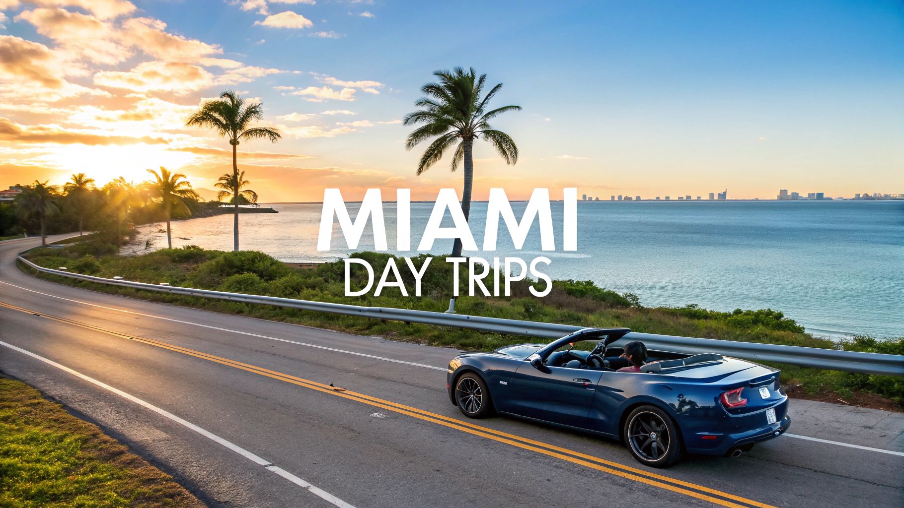 10 Best Day Trips from Miami to Take in 2025