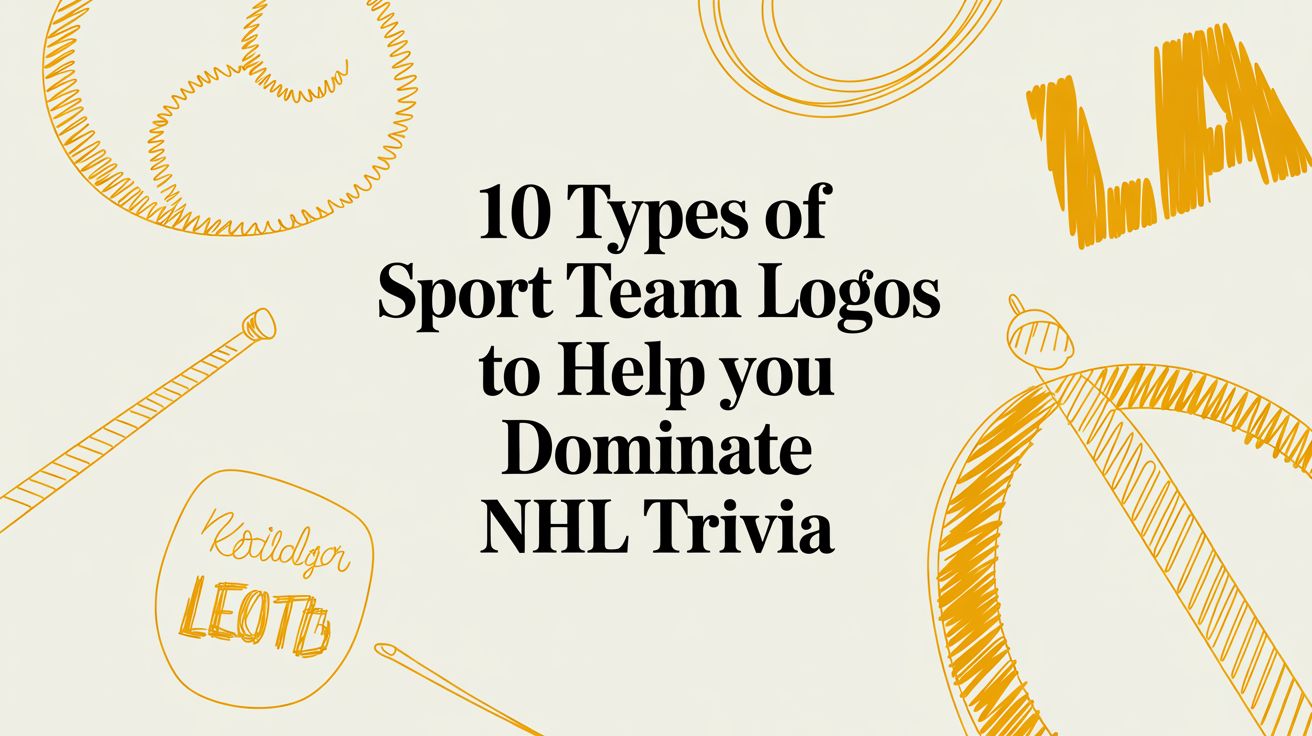 10 Types of Sport Team Logos to Help You Dominate NHL Trivia