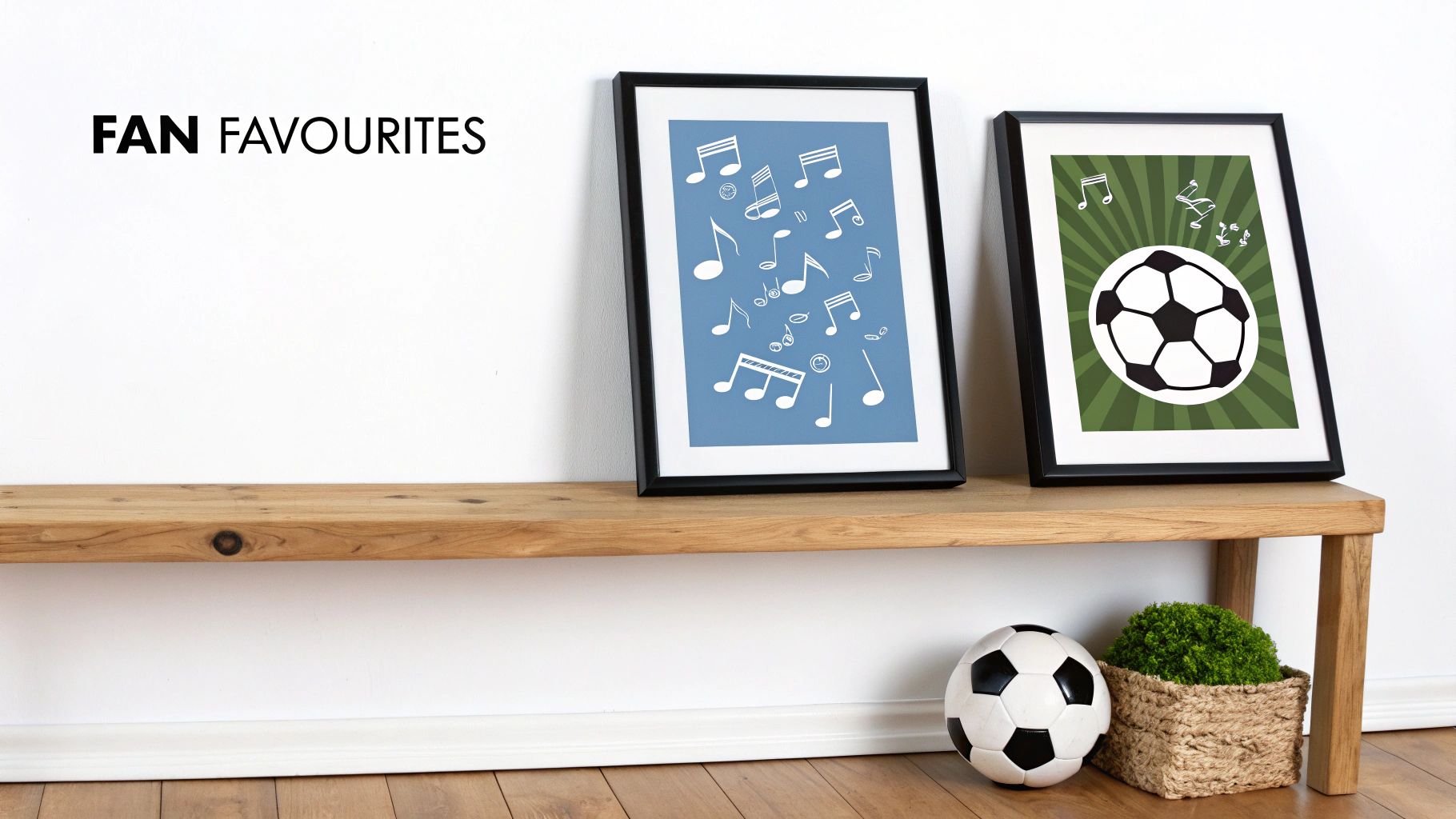 Two framed prints featuring musical notes and a soccer ball on a wooden bench with a soccer ball and plant.