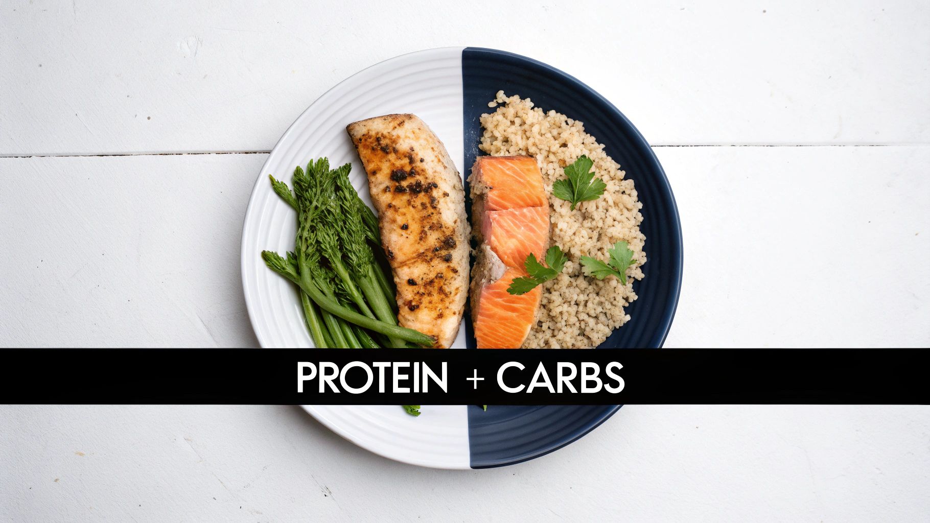 A plate with grilled fish, greens, salmon, and grains, representing a balanced 'Protein + Carbs' meal.