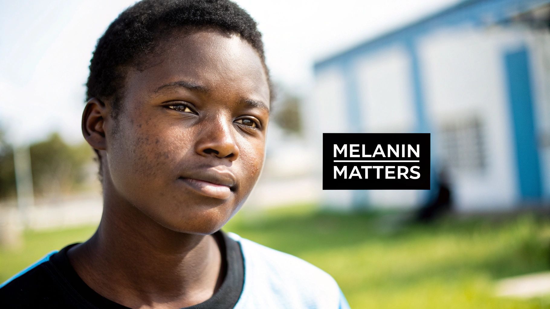 Close-up portrait of a young person with dark skin, with 'MELANIN MATTERS' text.