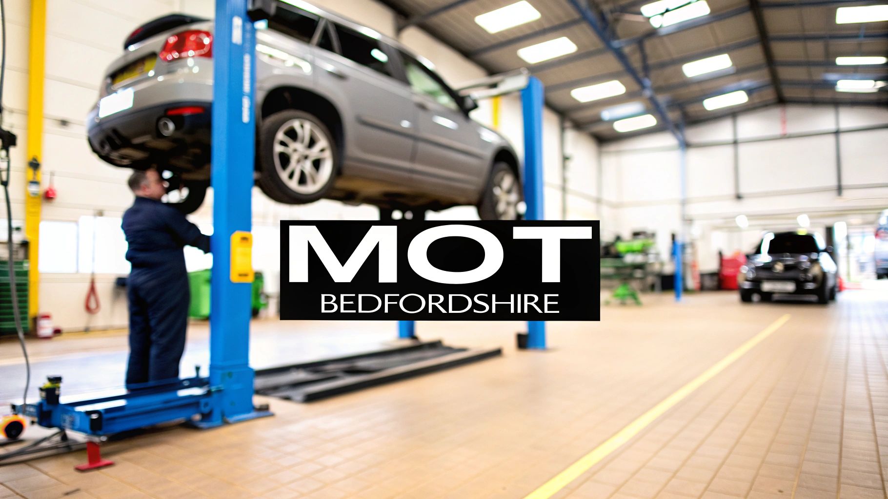 Reliable MOT Bedfordshire | Your Complete Guide