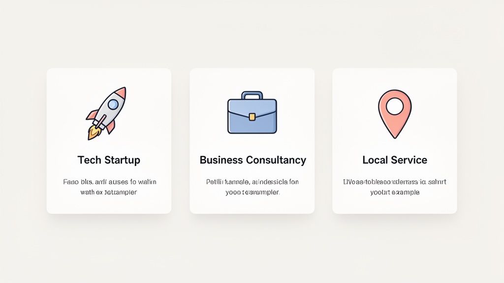 Three cards displaying business types: Tech Startup, Business Consultancy, and Local Service, each with an icon.