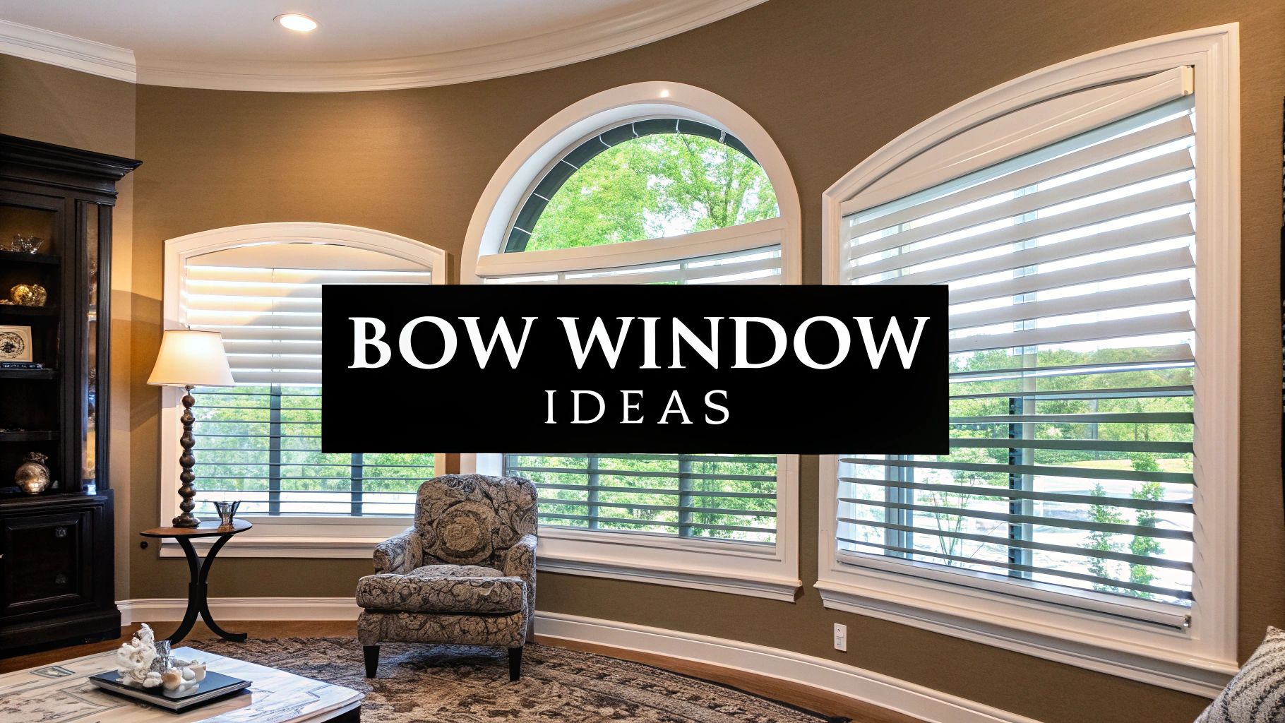 Best Window Treatment Ideas for Bow Windows in Delmarva Homes