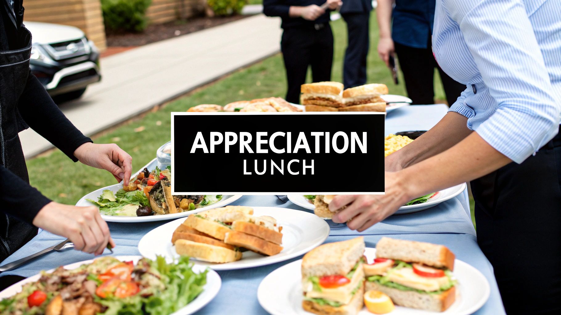 A Taste of Gratitude: A Catered Appreciation Lunch or Dinner