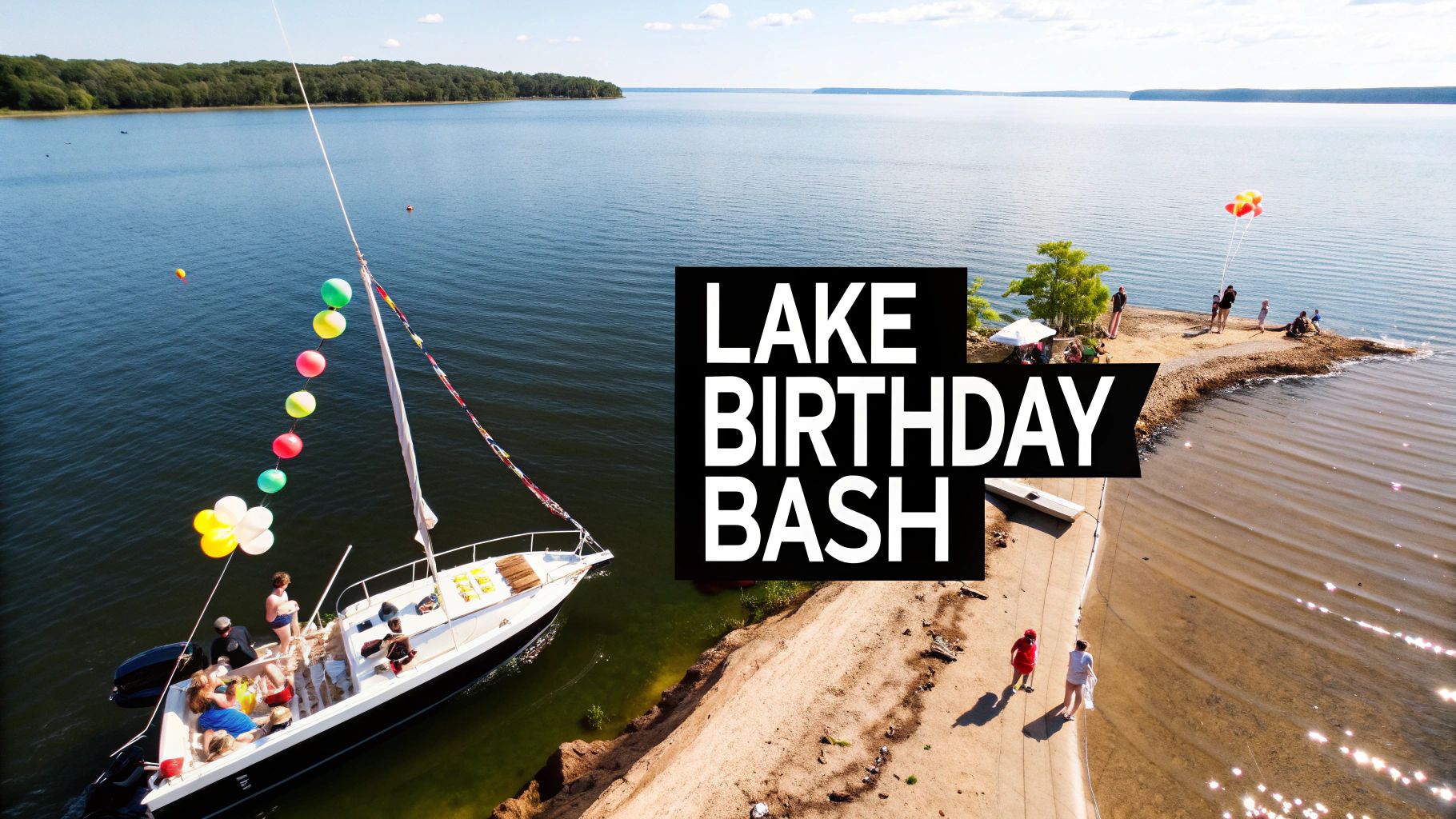 An aerial view of a lake birthday party with a sailboat, colorful balloons, and people on the shore.