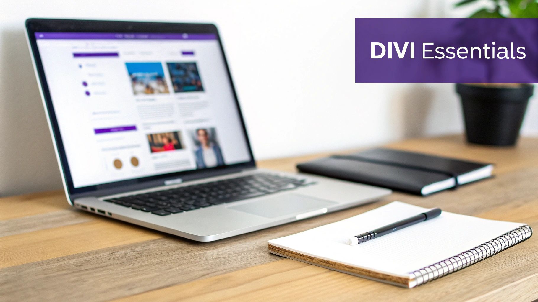 A modern workspace with a laptop displaying a Divi website, notebooks, and a pen on a wooden desk.