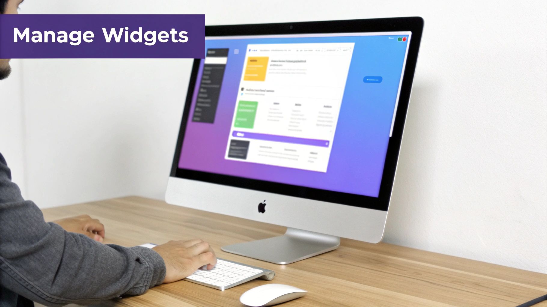 A person works on an iMac computer, managing widgets in a desktop software interface.