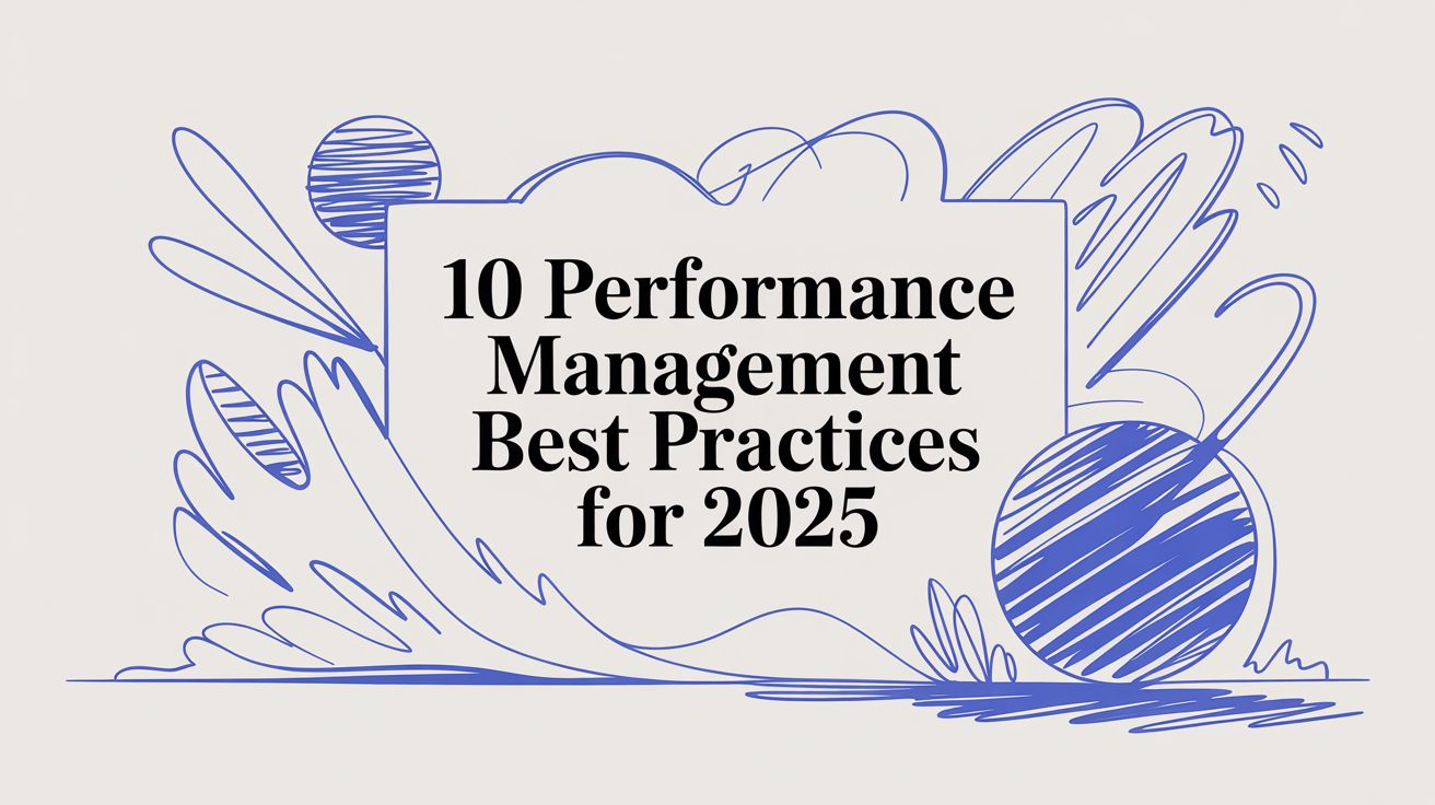 10 Performance Management Best Practices for 2025
