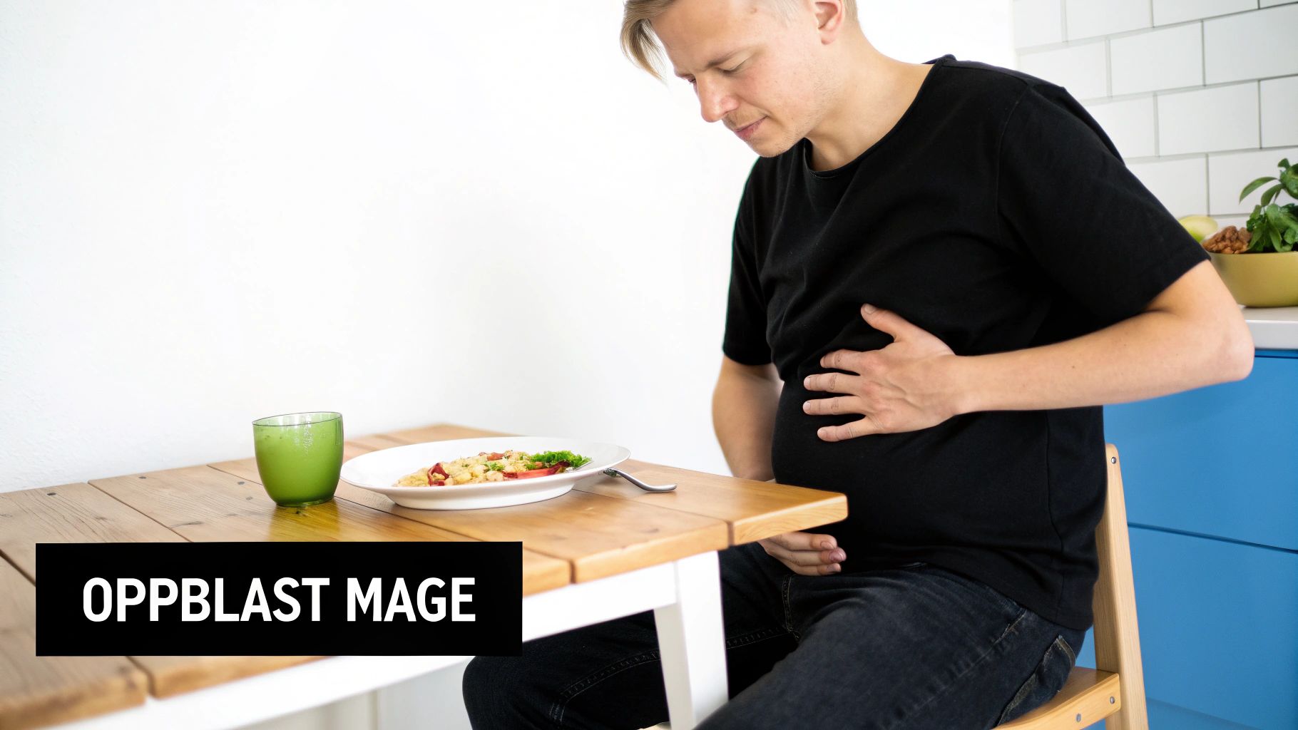 Oppblåsthet og ubehag i magen