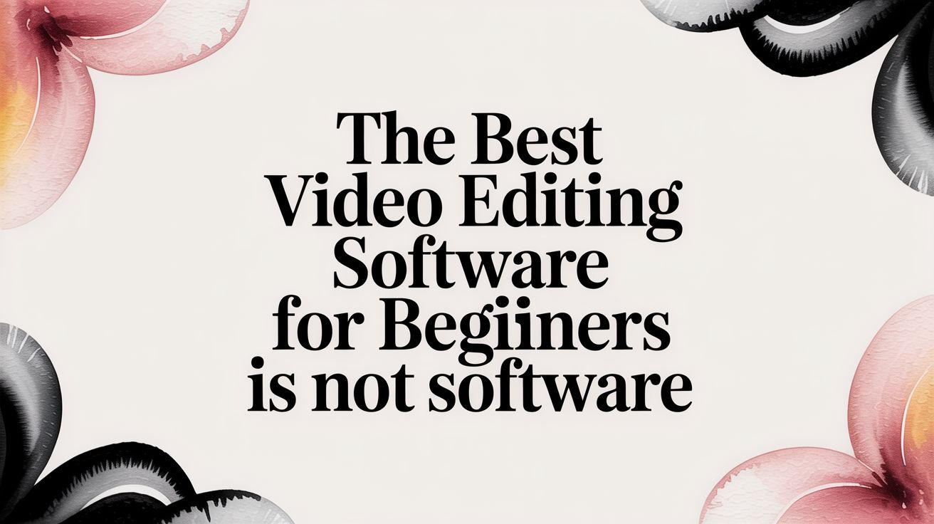 The Best Video Editing Software for Beginners Is Now a Sora 2 AI Video Generator