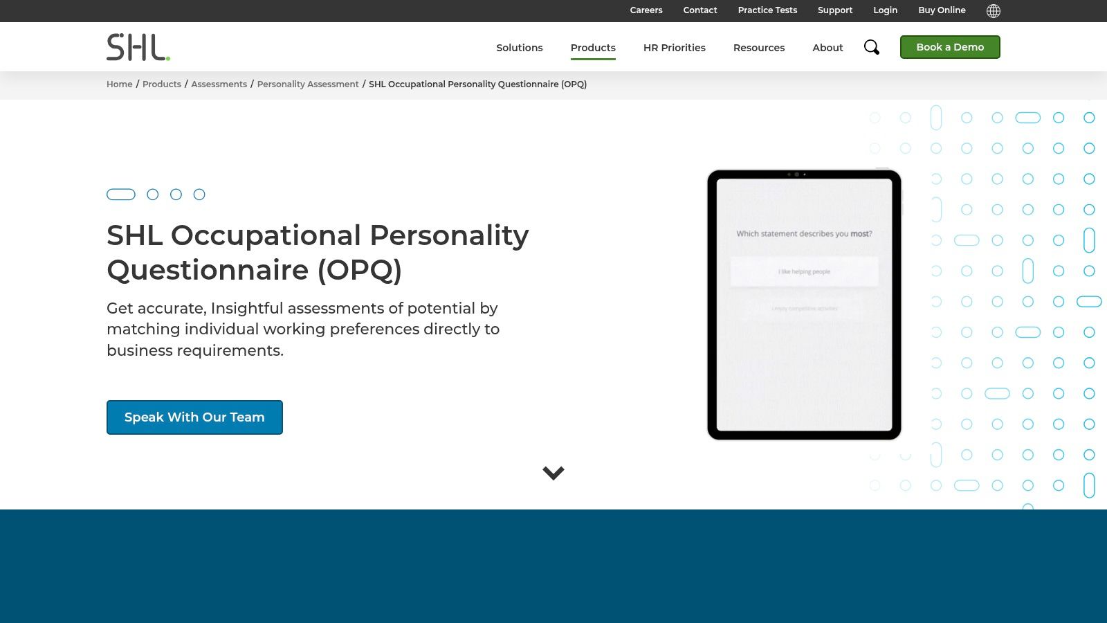 SHL – Occupational Personality Questionnaire (OPQ) and leadership reports SHL – Occupational Personality Questionnaire (OPQ) and leadership reports