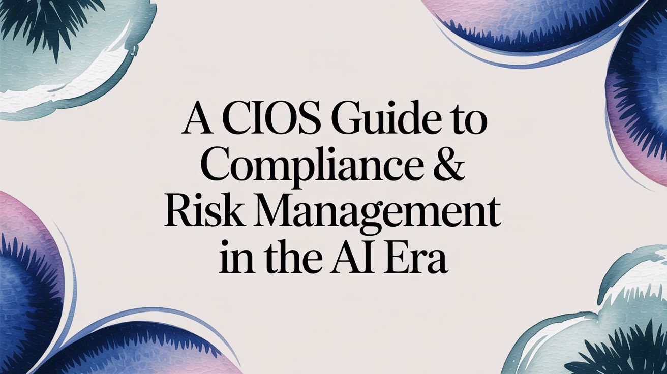 Compliance & Risk Management in the AI Era