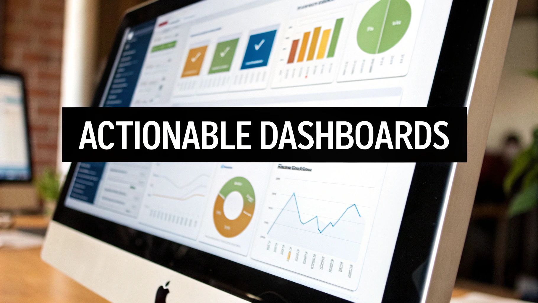 A computer screen displays various actionable dashboards with charts and graphs in an office setting.