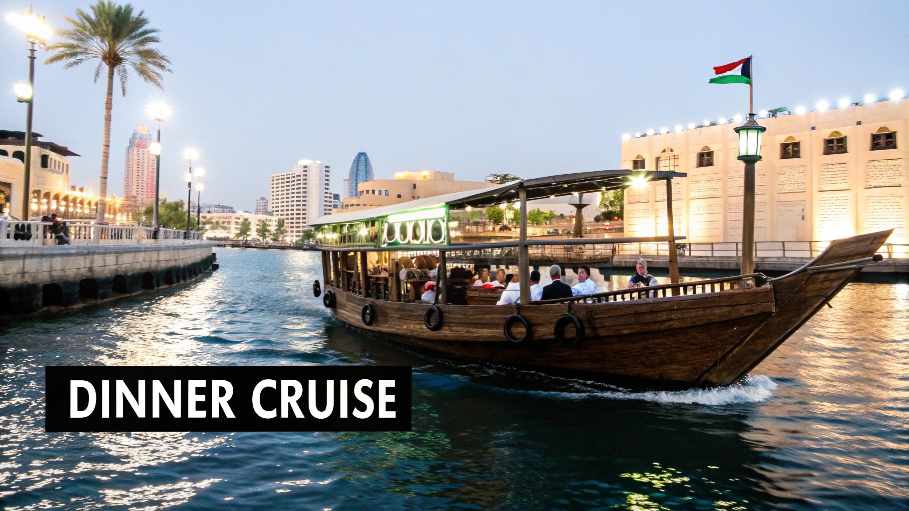 Dubai Creek Dhow Dinner Cruise