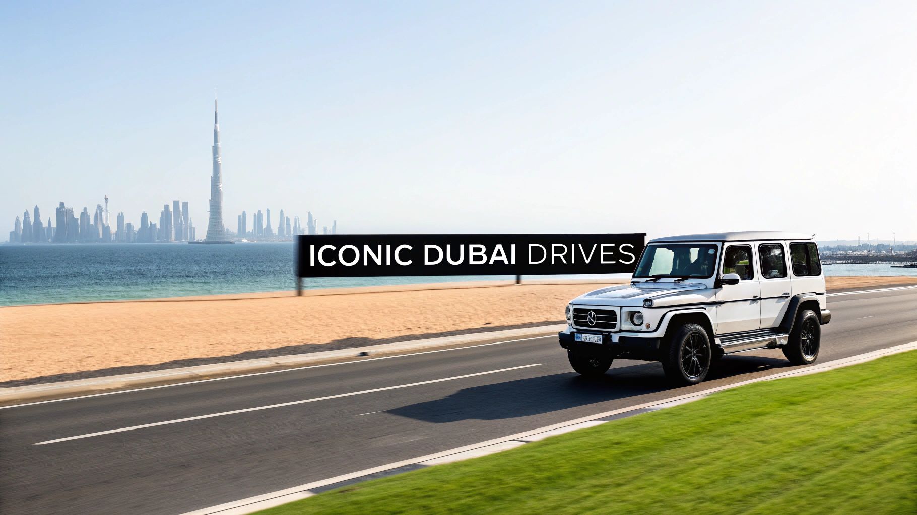 Rent g63 dubai: Your Ultimate Guide to Renting a G63 3 White Mercedes-Benz G-Class driving on a coastal road with Dubai skyline, Burj Khalifa, and 'ICONIC DUBAI DRIVES' banner.