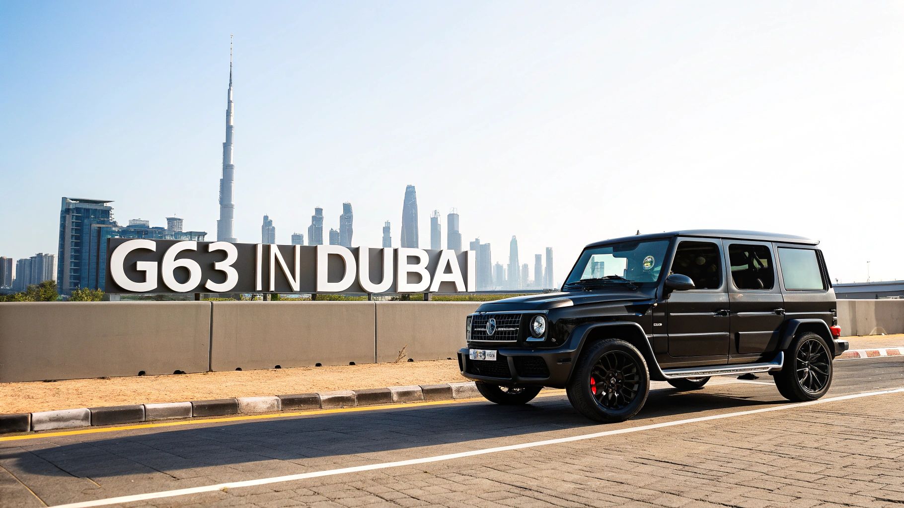 Your Guide to G63 for Rent in Dubai 1 Black Mercedes-Benz G63 SUV in Dubai next to a 'G63 IN DUBAI' sign and city skyline including Burj Khalifa.