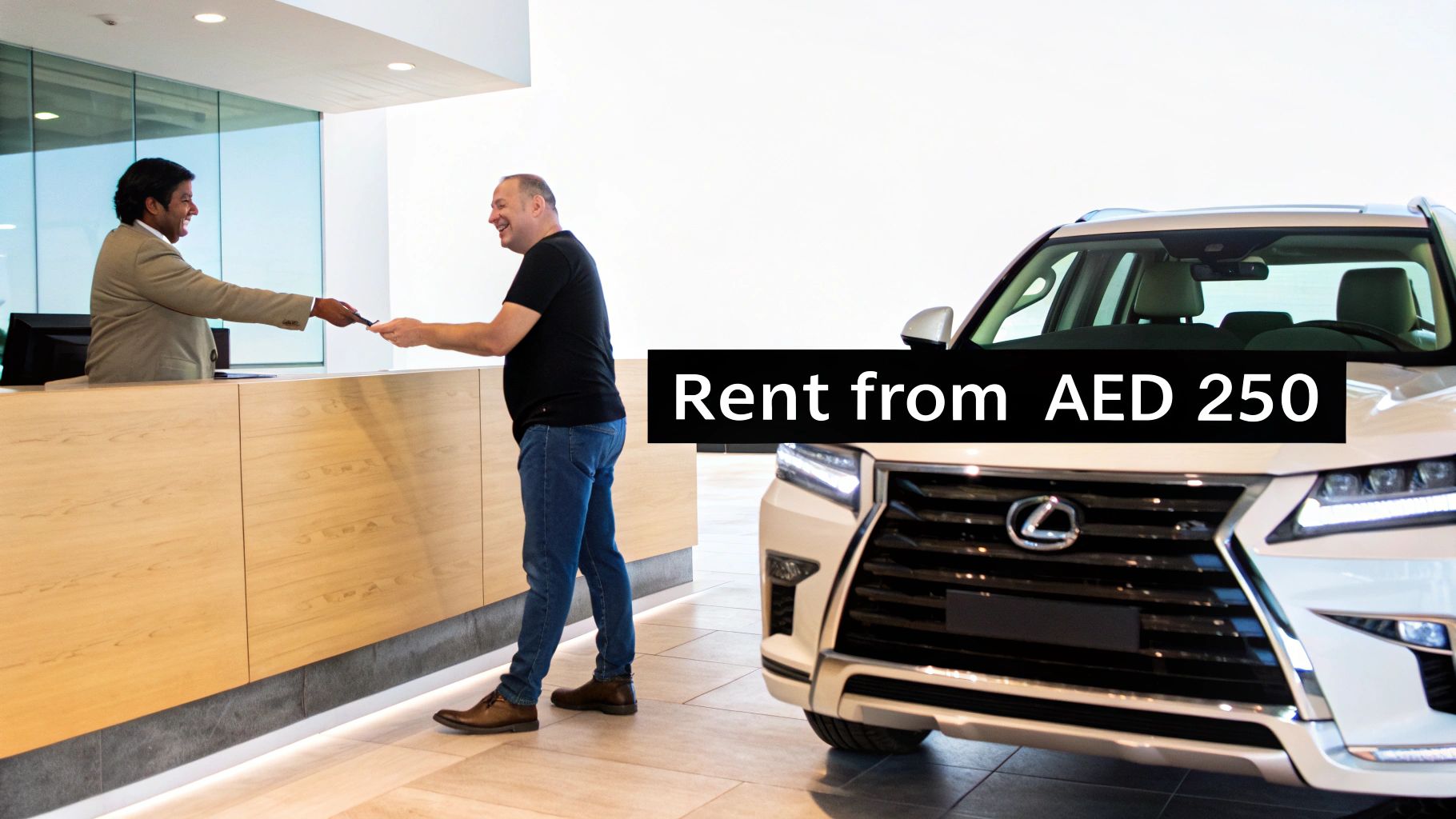 Lexus LX 570 Price in Dubai A Complete Owner vs Renter Guide 3 Two men smiling at a car rental desk, exchanging items in front of a white Lexus SUV with 'Rent from AED 250' overlay.