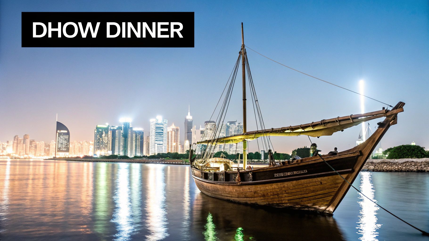 Dhow Cruise Dinner Experience
