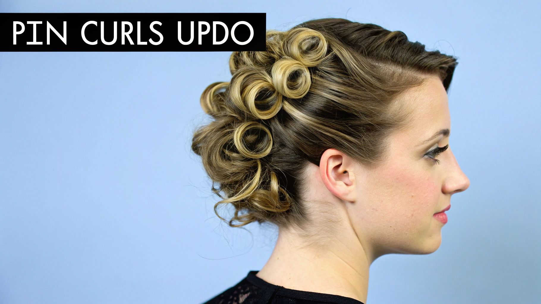 Pin Curls Updo
