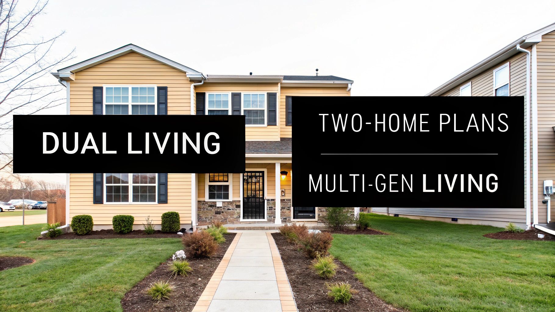 Discover Top Two Family Home Plans for Multi-Gen Living